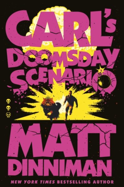 Carl's Doomsday Scenario by Dinniman, Matt