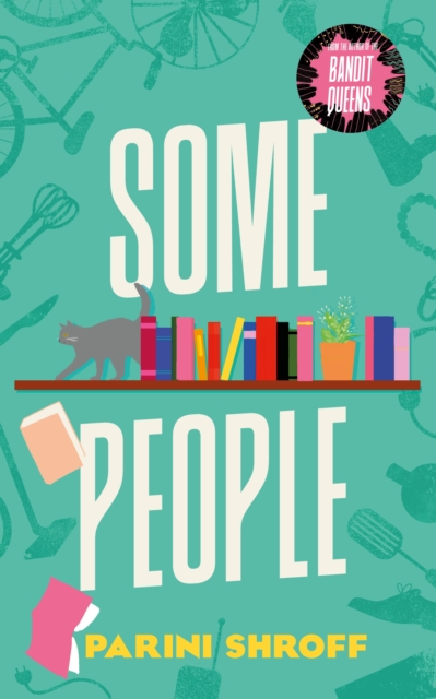 Some People by Shroff, Parini