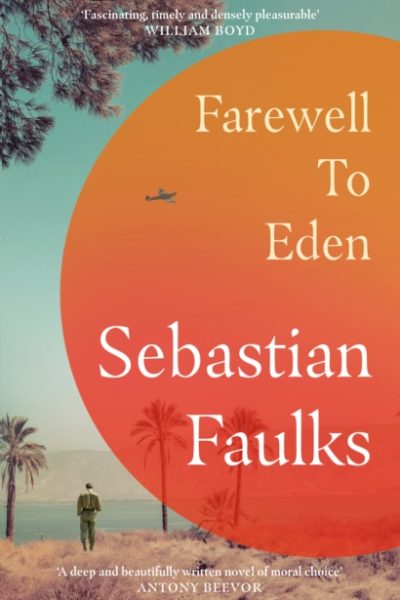 Farewell to Eden by Faulks, Sebastian
